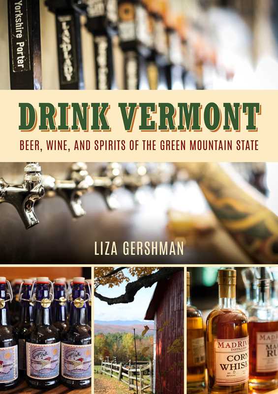 Drink Vermont by Liza Gershman