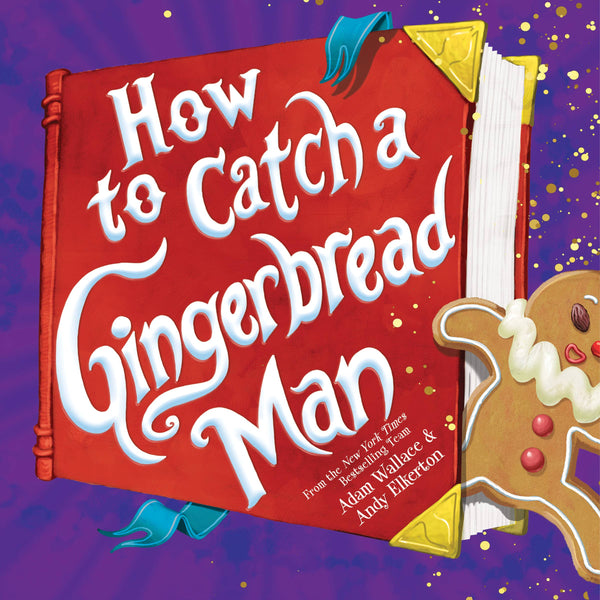 Sourcebooks - How to Catch a Gingerbread Man (hardcover)