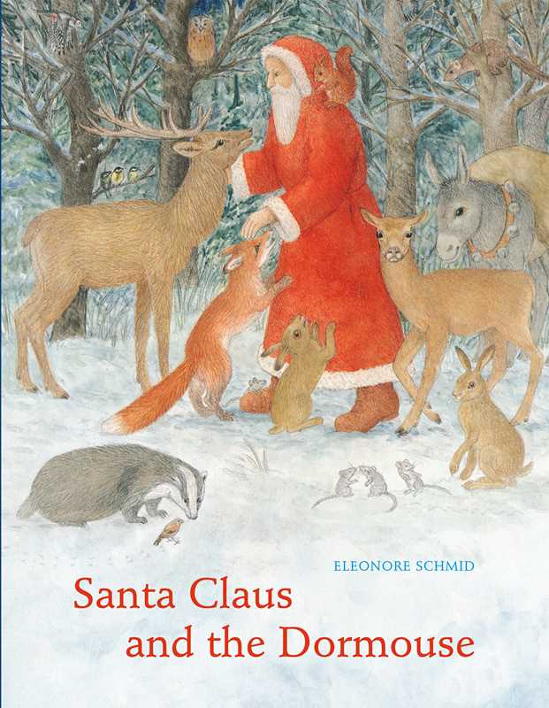 Simon & Schuster - Santa Claus and the Dormouse by Eleonore Schmid