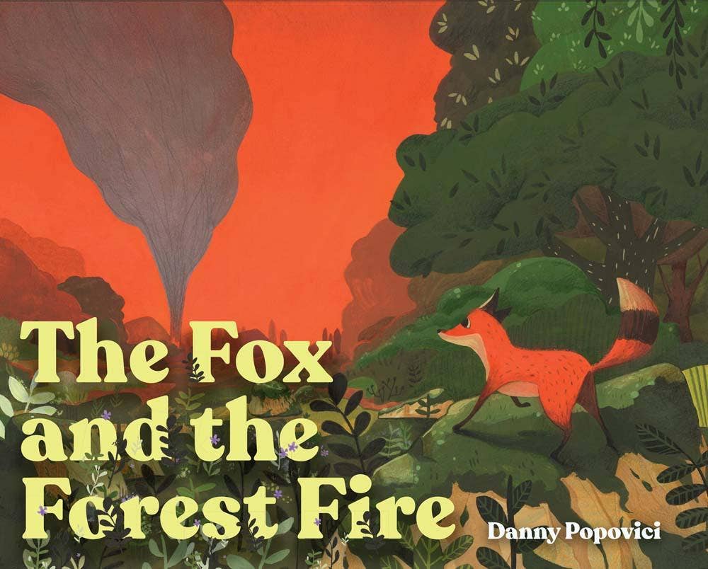Chronicle Books - The Fox and the Forest Fire