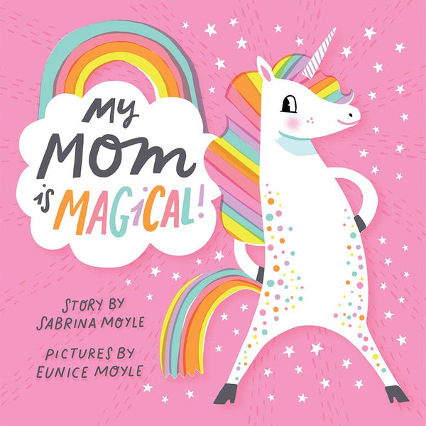 Abrams - My Mom Is Magical! (A Hello!Lucky Book)