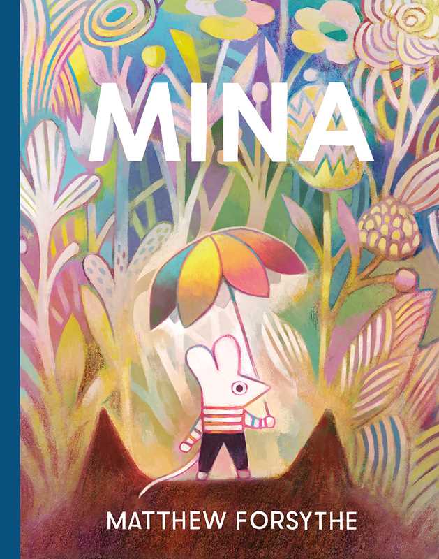 Simon & Schuster - Mina by Matthew Forsythe