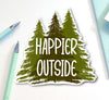 inkpaperfable - Happier Outside Woods Sticker