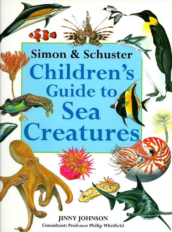 Simon & Schuster - Simon & Schuster Children's Guide to Sea Creatures by Jinny Johnson