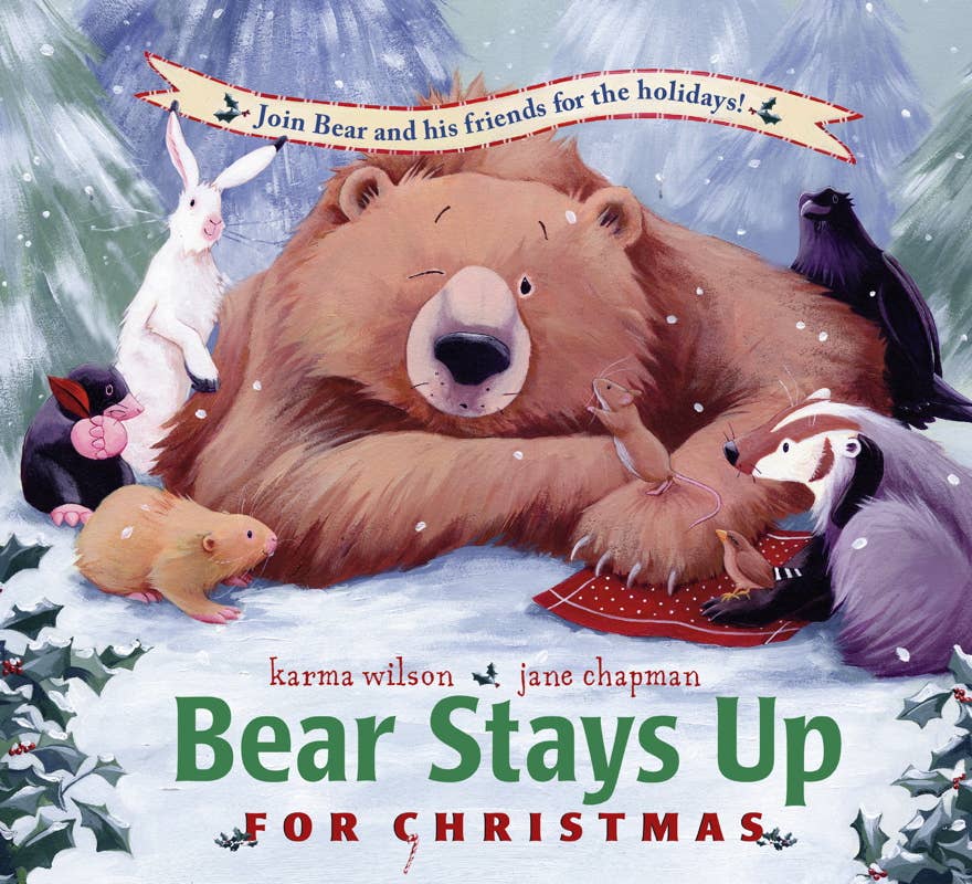 Simon & Schuster - Bear Stays Up for Christmas by Karma Wilson