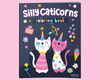 Fox Chapel Publishing - Silly Caticorns Coloring Book
