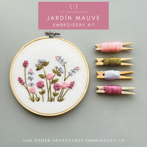 And Other Adventures Embroidery Co - Hand Embroidery Kit  - Jardín in Mauve