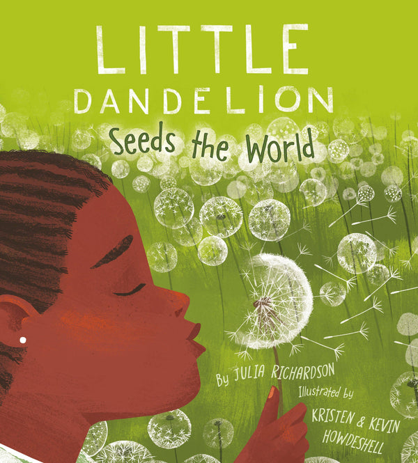 Sleeping Bear Press - Little Dandelion Seeds the World picture book